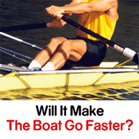 Will It Make The Boat Go Faster
