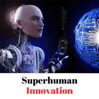 Superhuman-Innovation
